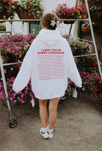 "I LOVE YOU IN EVERY LANGUAGE" UNISEX HOODIE