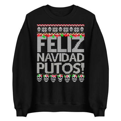Feliz Navidad Putos OG Navidad Sweatshirt